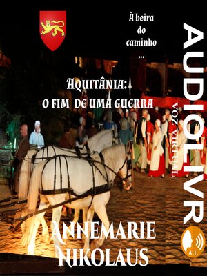 cover image of Aquitânia--o fim de uma guerra